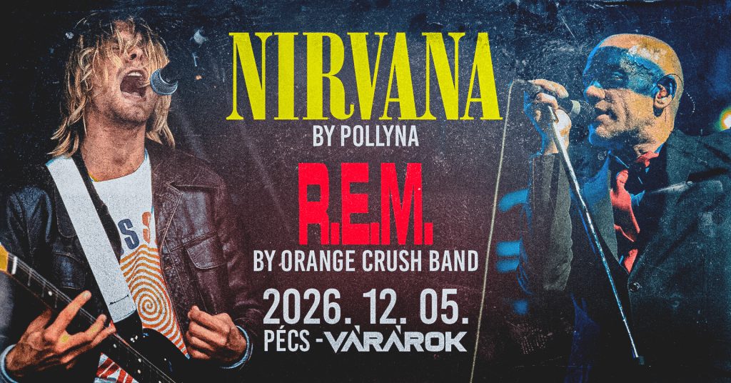 Nirvana + R.E.M. tribute · Pollyna, Orange Crush Band — plakát